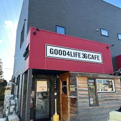 ＧＯＯＤ４ＬＩＦＥ・３６ＣＡＦＥ