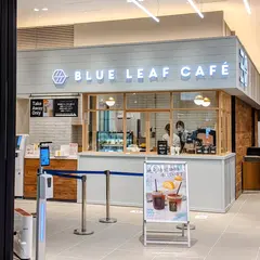 BLUE LEAF CAFÉ タカシマヤ ゲートタワーモール