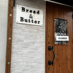 Bread & Butter