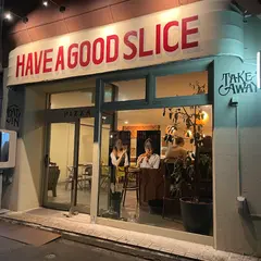 HAVE A GOOD SLICE SENDAI