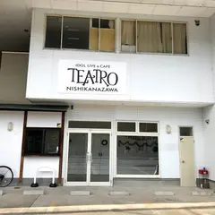 TEATRO西金沢