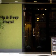 トリップ＆スリープ ホステル Trip & Sleep hostel