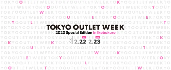TOKYO OUTLET WEEK 2020 Special Edition in Ikebukuro